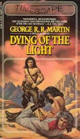 Legepladsudstyr Supermarked at straffe Dying of the Light by George R.R. Martin, a science fiction book